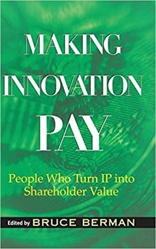 Bruce Berman - Making Innovation Pay