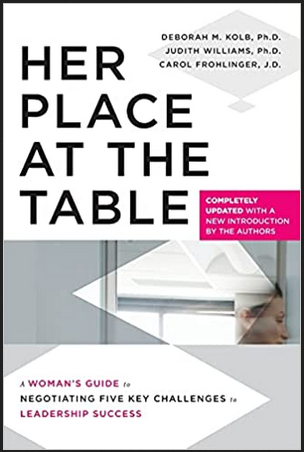 Deborah M.Kolb - Her Place at the Table A Woman’s Guide to Negotiating