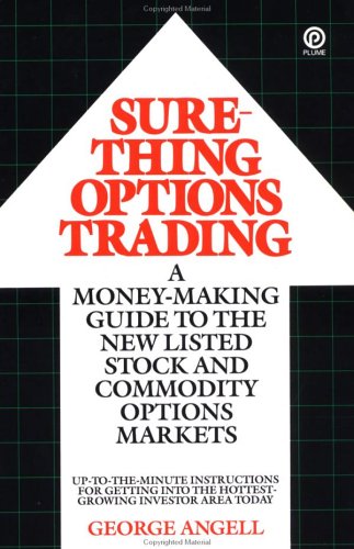 George Angell - Sure-Thing Options Trading