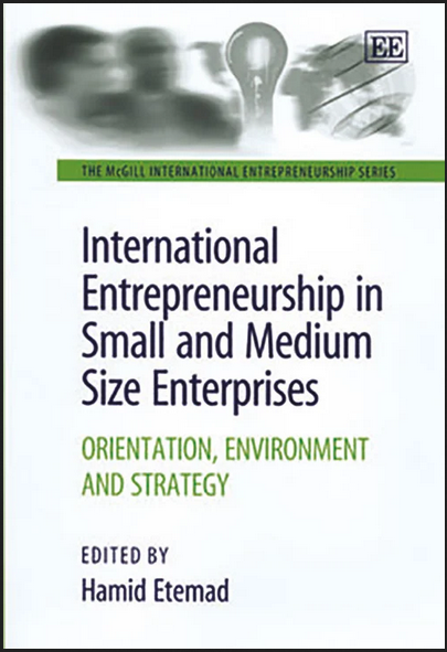 Hamid Etemad - International Entrepreneurship in Small & Medium Sized Enterprises