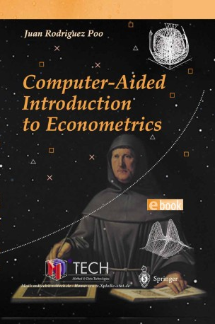 Juan M.Rodriguez Poo – Computer-Aided Introduction to Econometrics