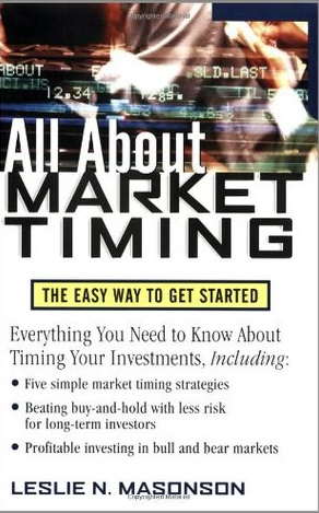 Leslie Masonson – All About Market Timing. The Easy Way to Get Started