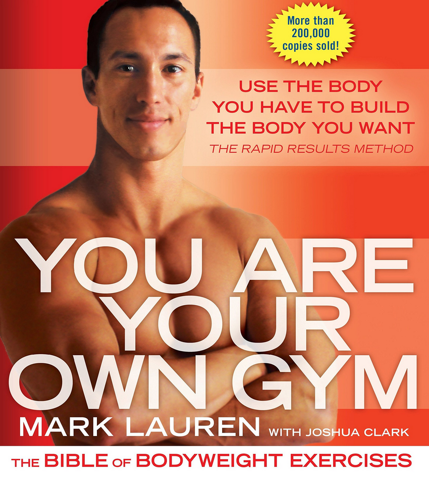 Mark Lauren – You Are Your Own Gym