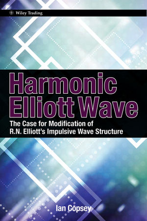 Harmonic Elliott Wave - The Case for Modification of R. N. Elliott’s Impulsive Wave Structure