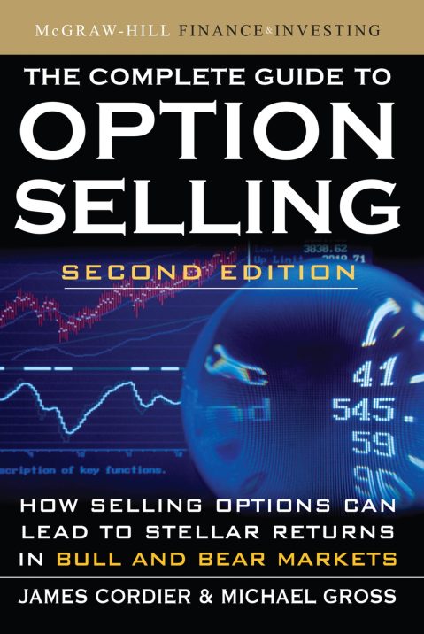 James Cordier & Michael Gross - The Complete Guide to Option Selling, 2nd 2009