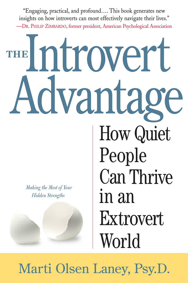 Marti Olsen Laney – The Introvert Advantage