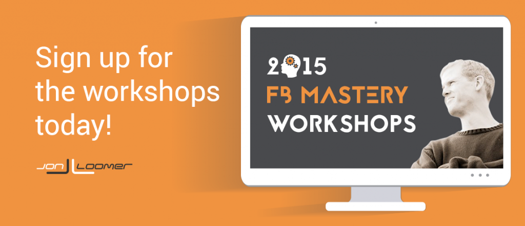 2015 FB Mastery Workshops