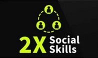 2x Social Skills