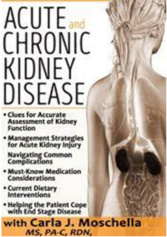 Acute and Chronic Kidney Disease - Carla J. Moschella