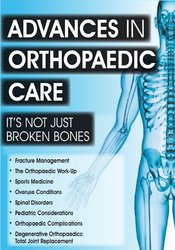 Advances in Orthopaedic Care It’s Not Just Broken Bones - Amy B. Harris