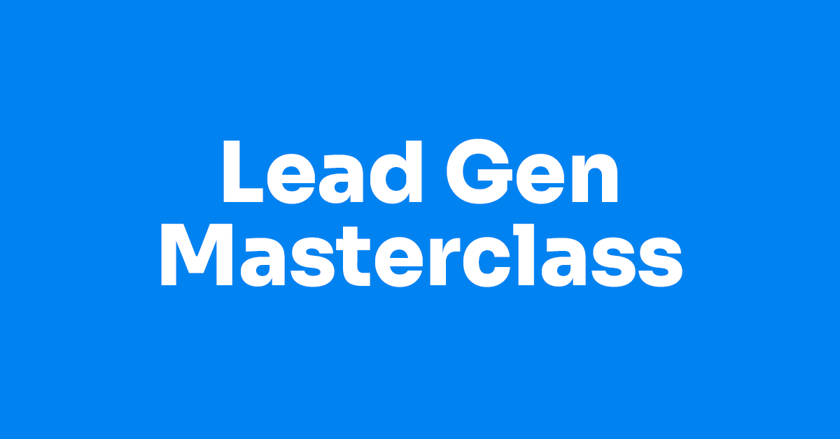 Alex Gray - Lead Gen Masterclass