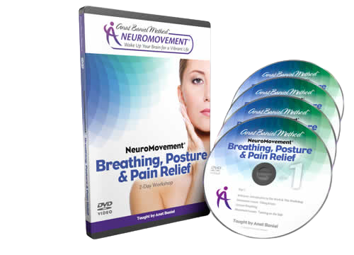 Anat Baniel - Breathing, Posture & Pain Relief A 2 Day Workshop