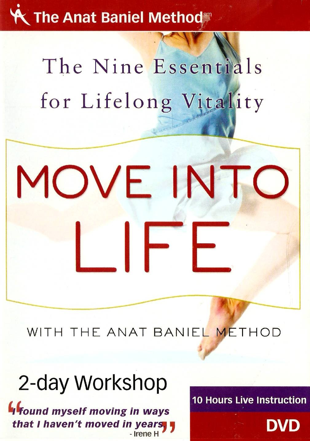 Anat Baniel - Move Into Life 2 Day Workshop