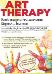 Art Therapy: Hands-on Approaches to Assessment, Diagnosis and Treatment - Ellen Horovitz