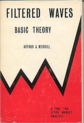 Arthur A.Merrill - Filtered Waves. Basic Theory