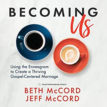 Beth + Jeff Mccord - Becoming Us Type 1 + Type 5