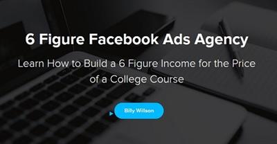 Billy Willson - 6 Figure Facebook Ads Agency