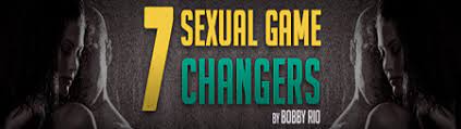 Bobby Rio - 7 Sexual Game Changers (2)