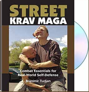 Branimlr Tudjan - Street Krav Maga Combat Essentials for Real-World Self-Defense