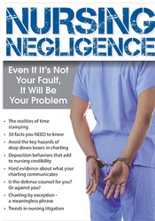 Brenda Elliff - Nursing Negligence Even If It's Not Your Fault, It Will Be Your Problem