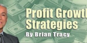 Brian Tracy - Profit Growth Strategies