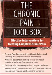 Bruce Singer - The Chronic Pain Tool BoxEffective Interventions for Treating Complex Chronic Pain