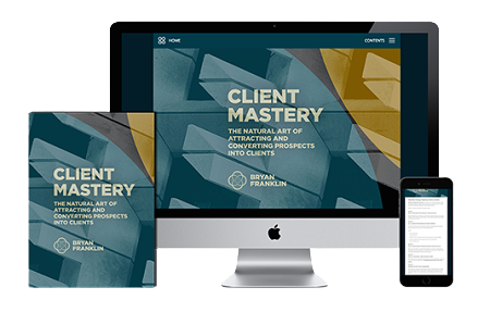 Bryan Franklin & Jennifer Russell - Client Mastery