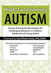 Cara Marker Daily - High-Functioning Autism Proven & Practical Interventions for Challenging Behaviors in Children, Adolescents & Young Adults