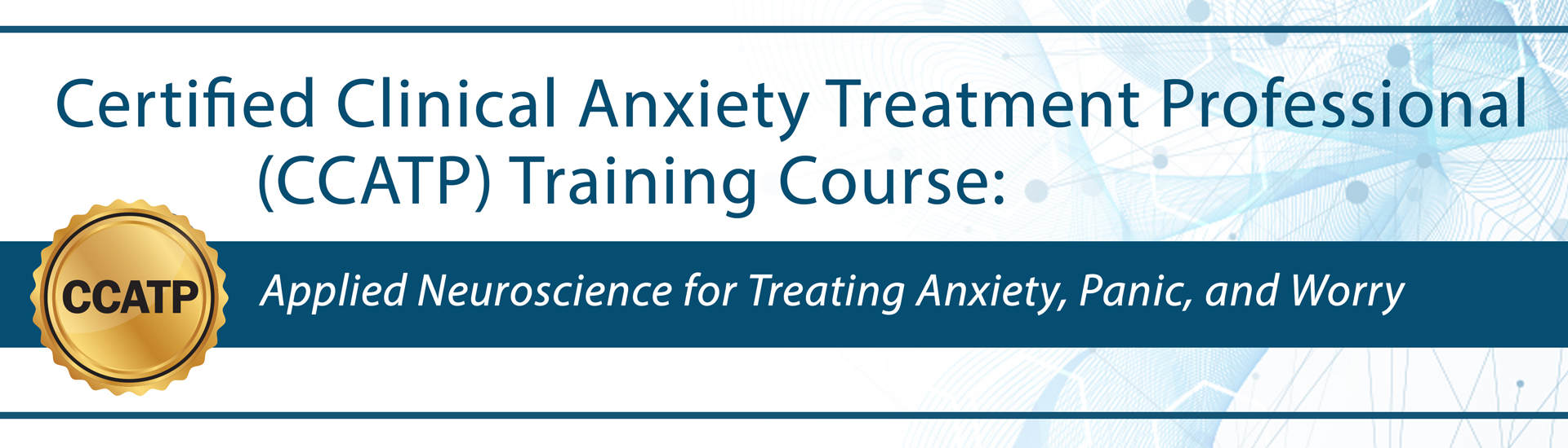 Catherine M. Pittman - Certified Clinical Anxiety Treatment Professional Training Course