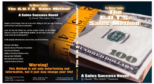 Claude Diamond - The G.U.T.S Sales Method