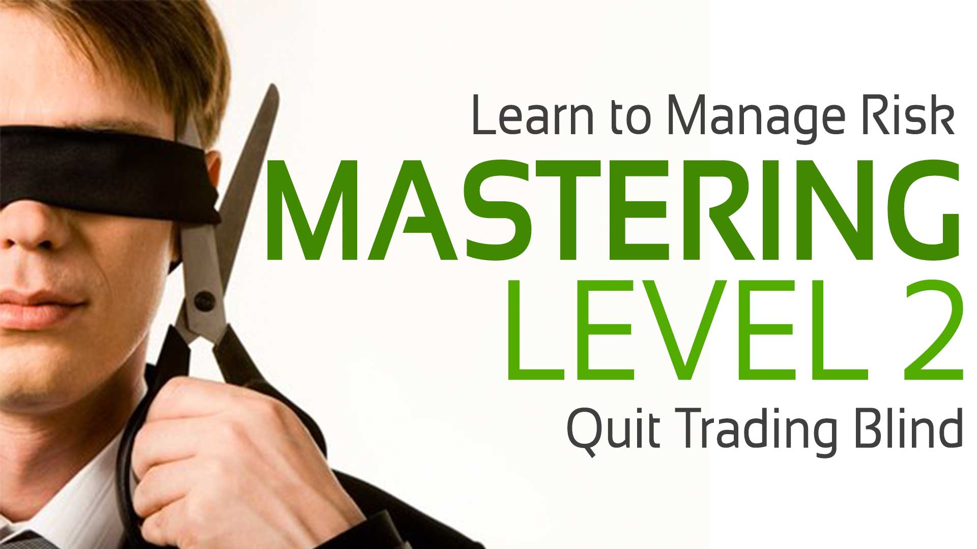 Claytrader - Mastering Level 2