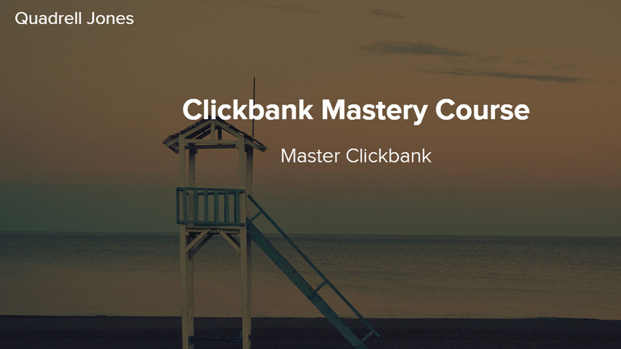 ClickBank Mastery Course