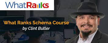 Clint Butler - What Ranks Schema Course