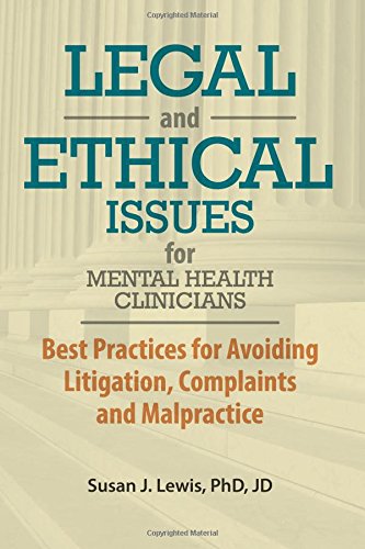 Connecticut Legal and Ethical Issues for Mental Health Clinicians - Susan Lewis