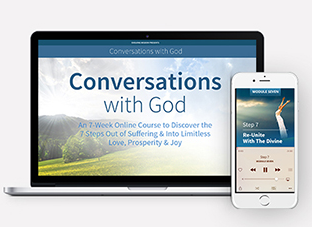 Conversations with God The Essential 7-week Course