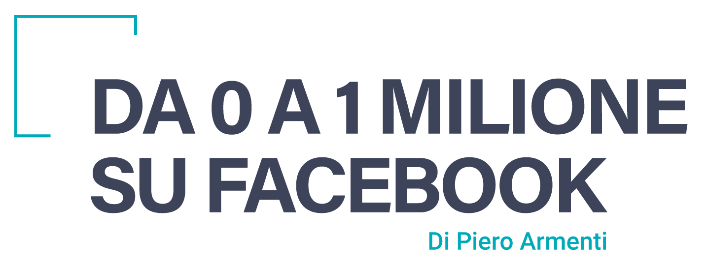 Da 0 A 1 Milione Su Facebook