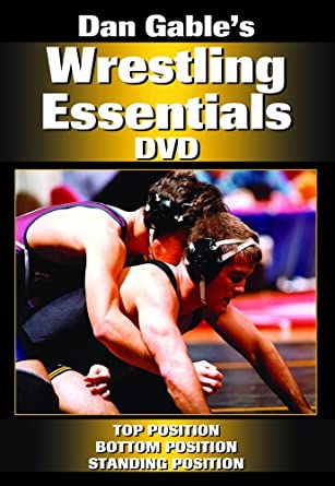 Dan Gable’s - Wrestling Essentials DVD