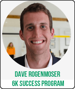 Dave Rogenmoser - 6K Success Program