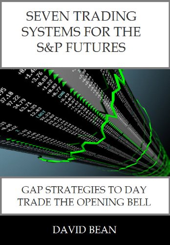 David Bean - Seven Trading Systems for The S&P Futures