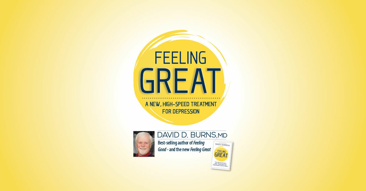 David Burns - Feeling Great: A New High-Speed Treatment for Depression