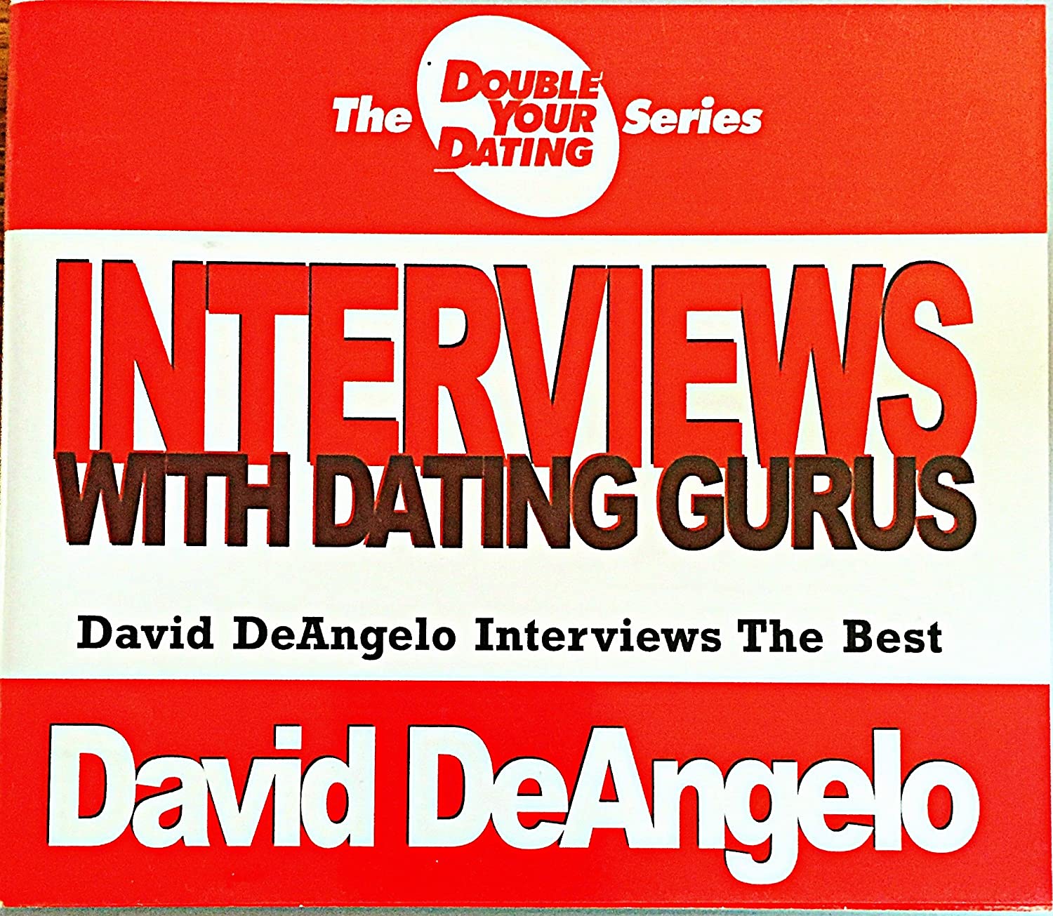 David DeAngelo - Interviews with Dating Gurus Archive 2003 - 2009