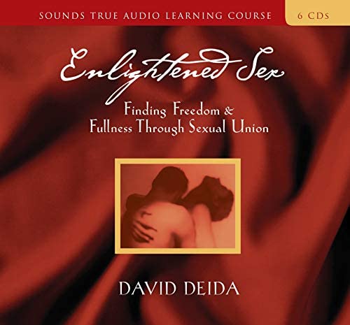 David Deida - ENLIGHTENED SEX