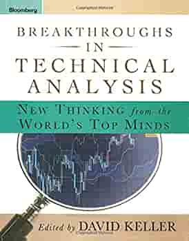 David Keller - Breakthroughs in Technical Analysis