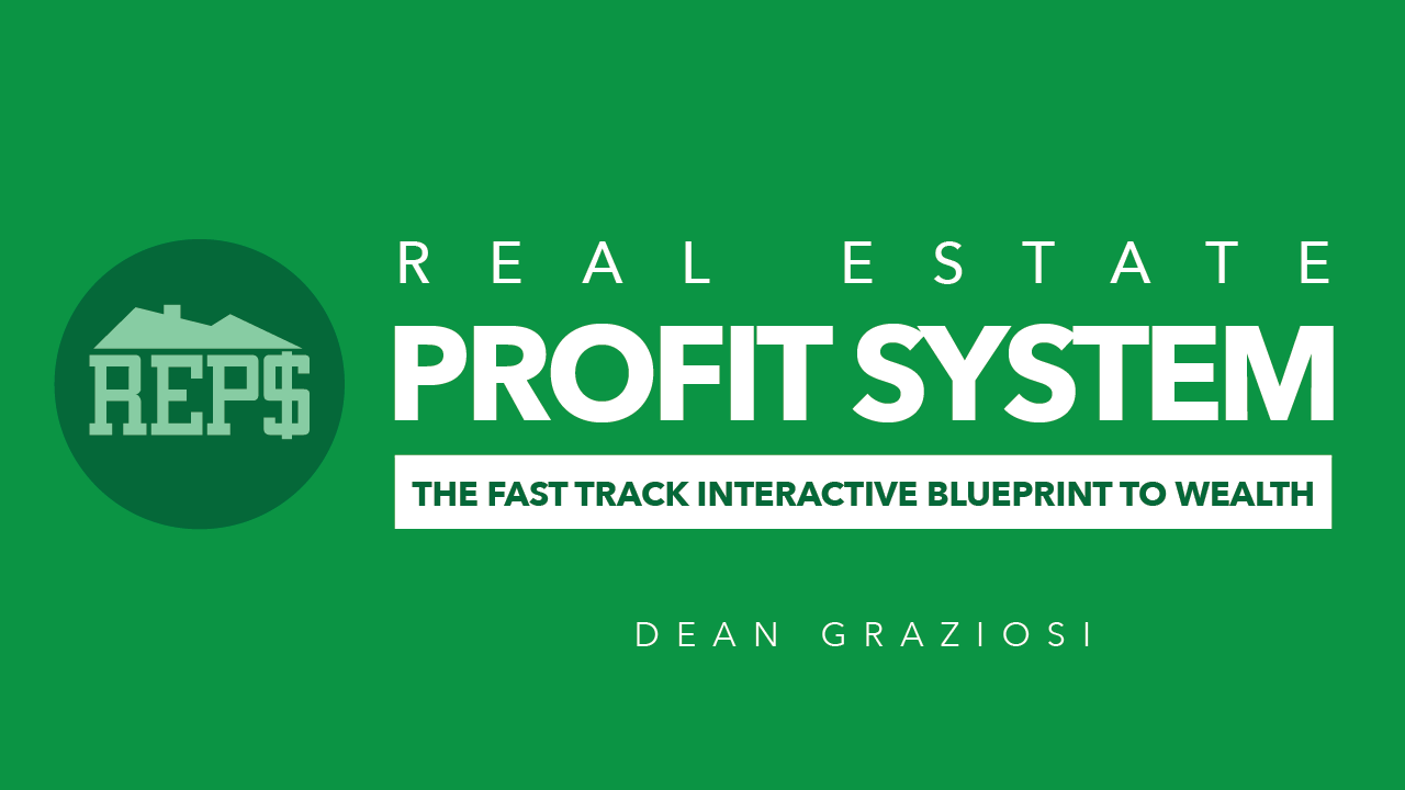 Dean Graziosi - The Real Estate Profit System