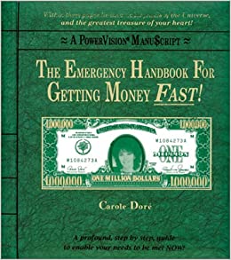 Emergency Handbook For Getting Money FAST!