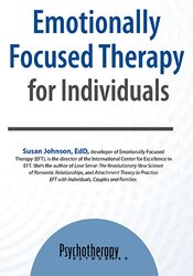 Emotionally Focused Therapy for Individuals