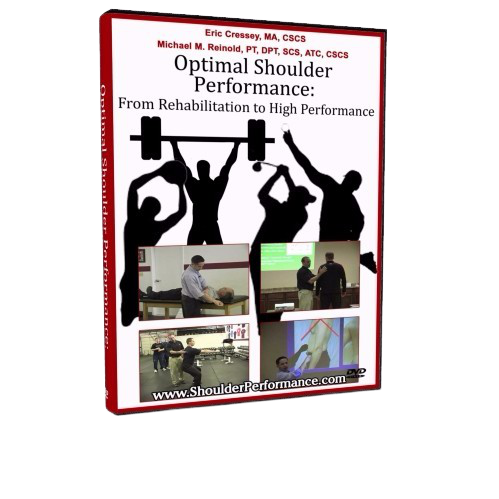 Eric Cressey & Michael M. Reinhold - Optimal Shoulder Performance