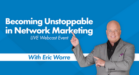 Eric Worre - Becoming Unstoppable in Network Marketing