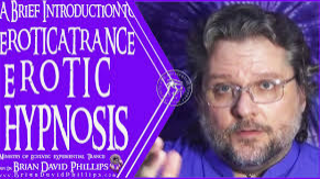 EroticaTrance: Specialist Instruction in Erotic Hypnosis - Brian David Phillips