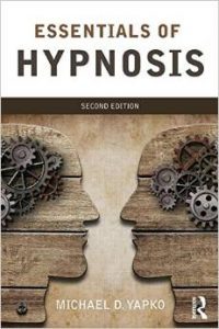 Essentials of Hypnosis 2nd Edition